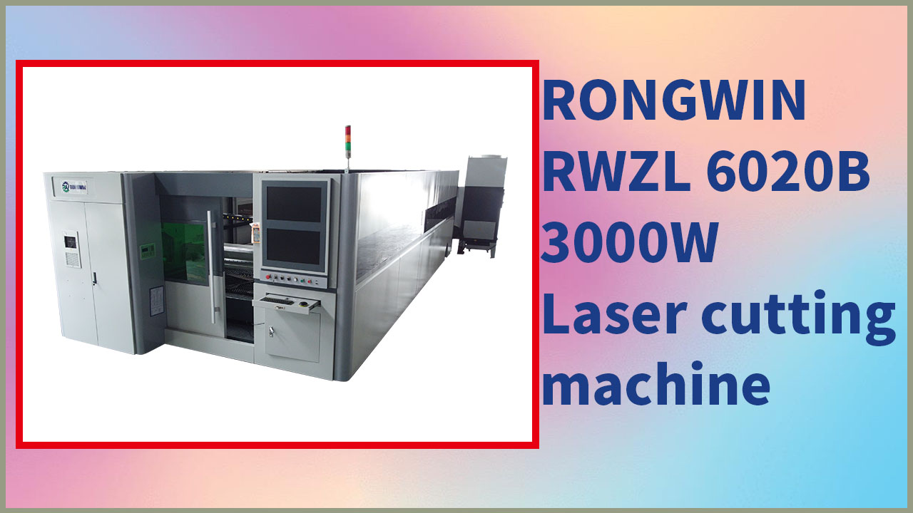 RONGWIN te muestra la máquina de corte láser de tipo cerrado RWZL-6020B de 3000 W.