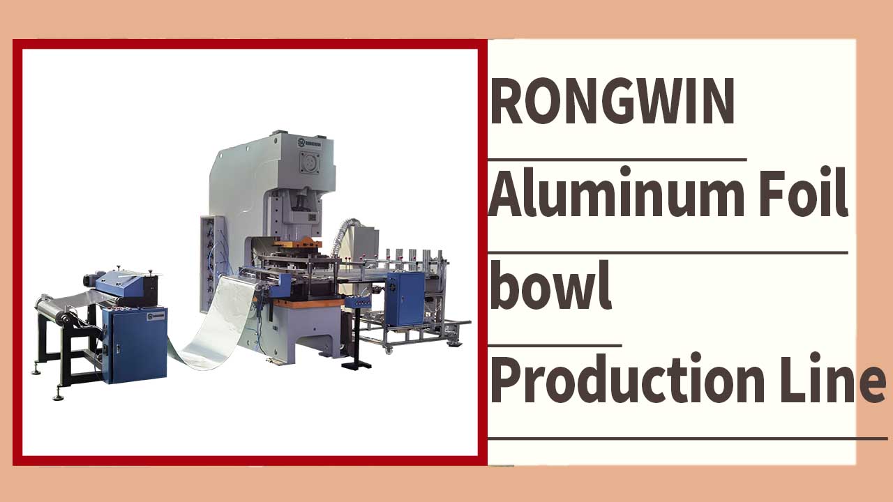 Línea de producción de perforadoras neumáticas RONGWIN 63T totalmente automáticas para recipientes de papel de aluminio